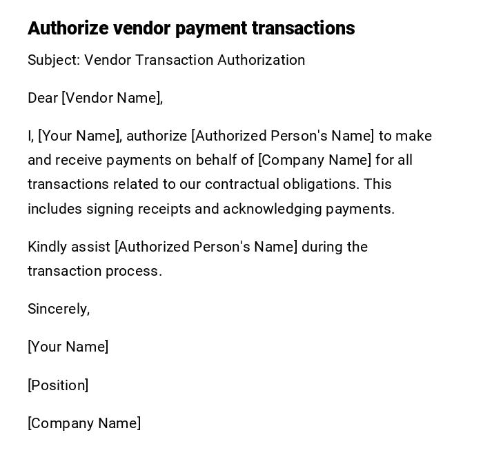 Authorize vendor payment transactions Authorize vendor payment transactions