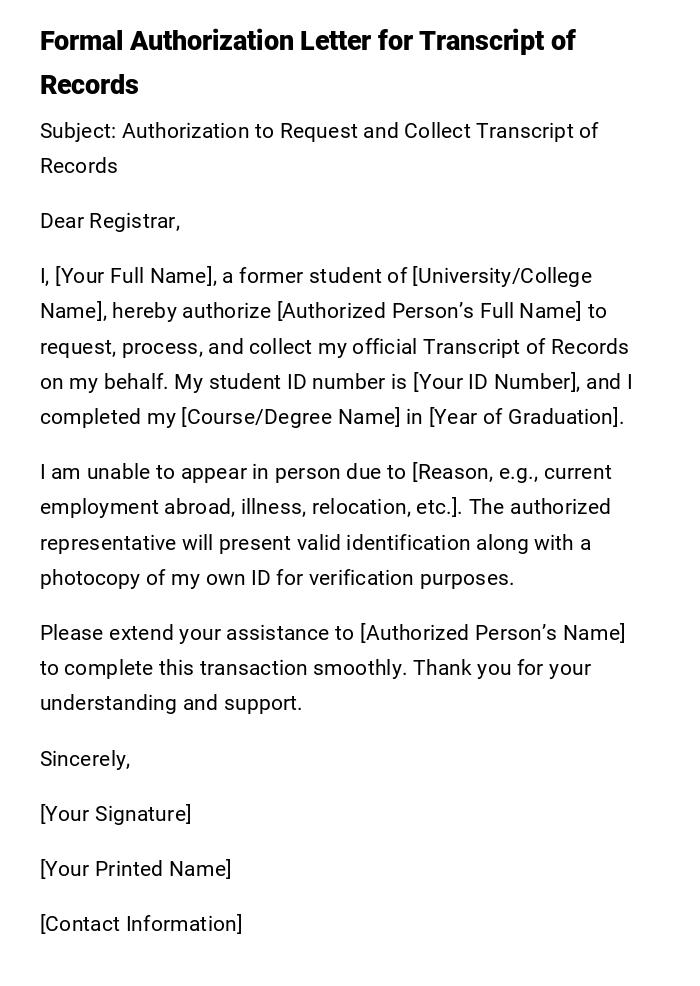 Formal Authorization Letter for Transcript of Records Formal Authorization Letter for Transcript of Records