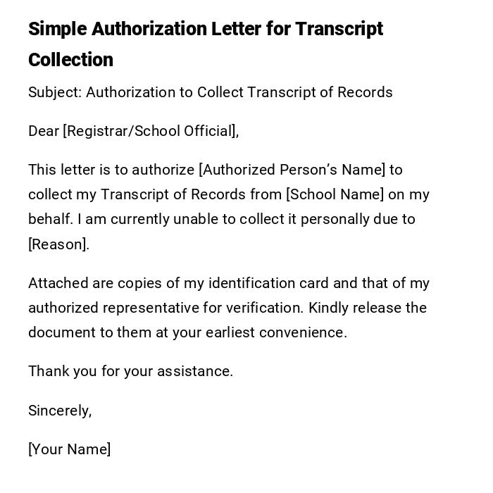 Simple Authorization Letter for Transcript Collection Simple Authorization Letter for Transcript Collection