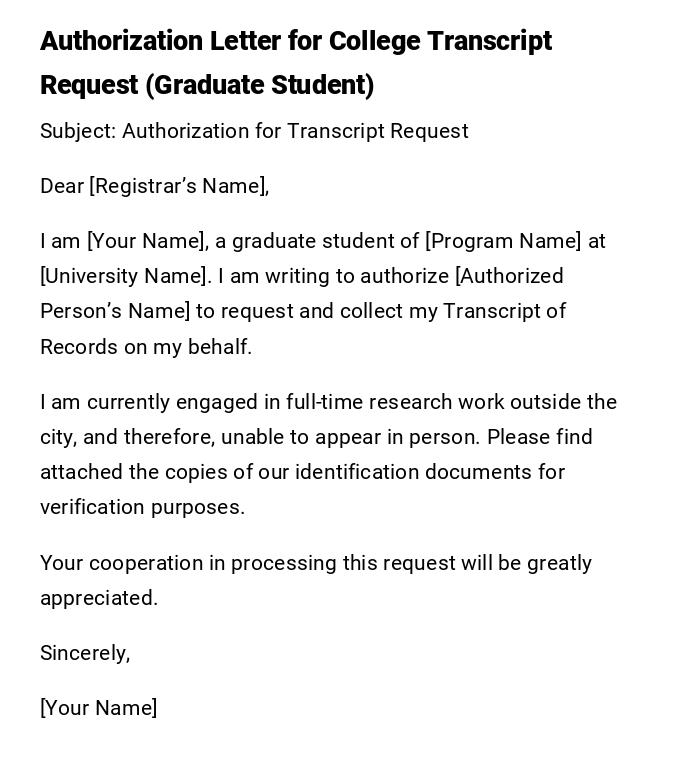Authorization Letter for College Transcript Request (Graduate Student) Authorization Letter for College Transcript Request (Graduate Student)