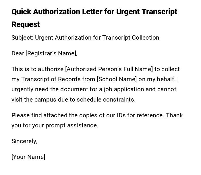Quick Authorization Letter for Urgent Transcript Request Quick Authorization Letter for Urgent Transcript Request