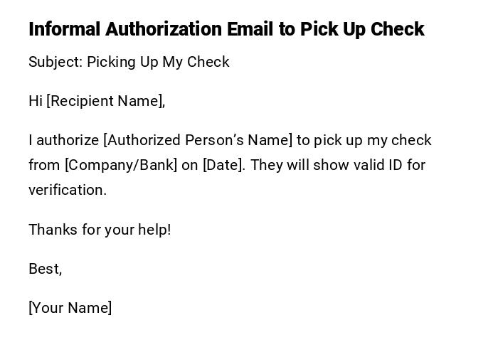 Informal Authorization Email to Pick Up Check