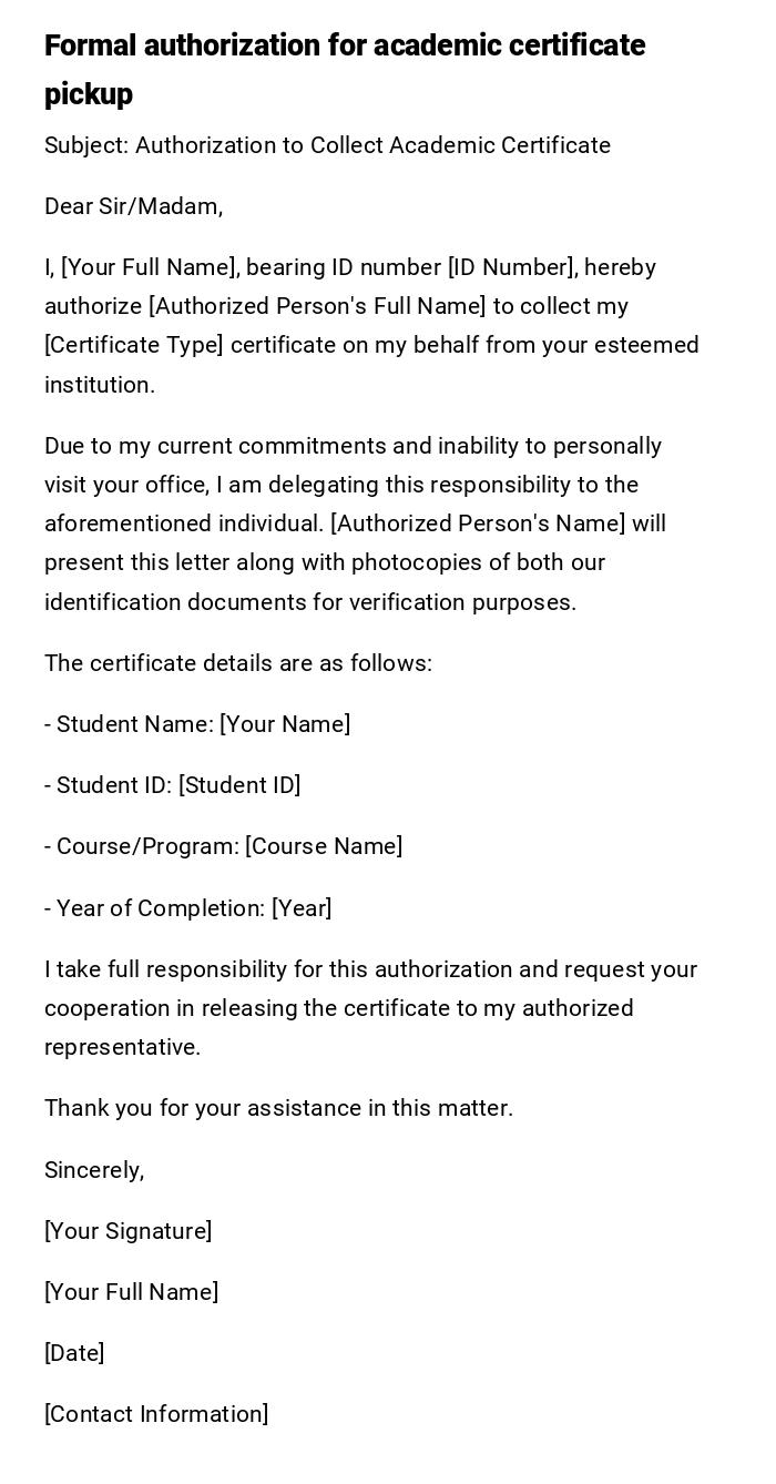 Formal authorization for academic certificate pickup Formal authorization for academic certificate pickup