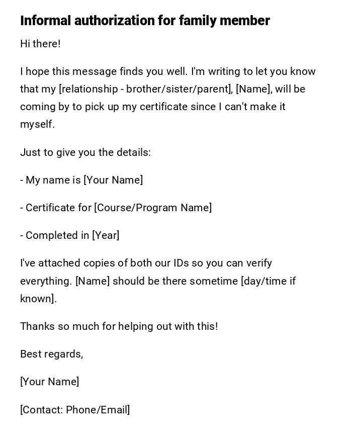 Informal authorization for family member Informal authorization for family member