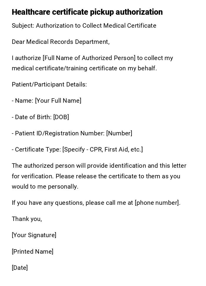 Healthcare certificate pickup authorization Healthcare certificate pickup authorization
