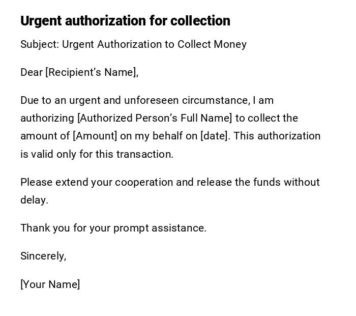 Urgent authorization for collection