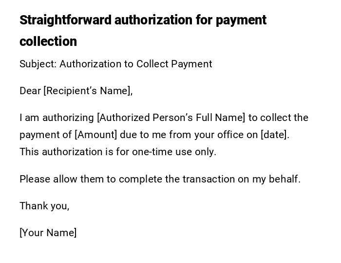 Straightforward authorization for payment collection