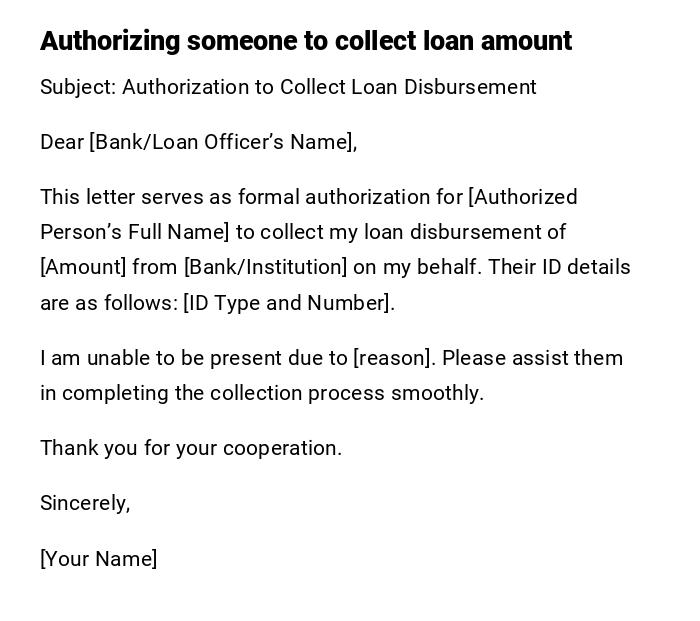 Authorizing someone to collect loan amount