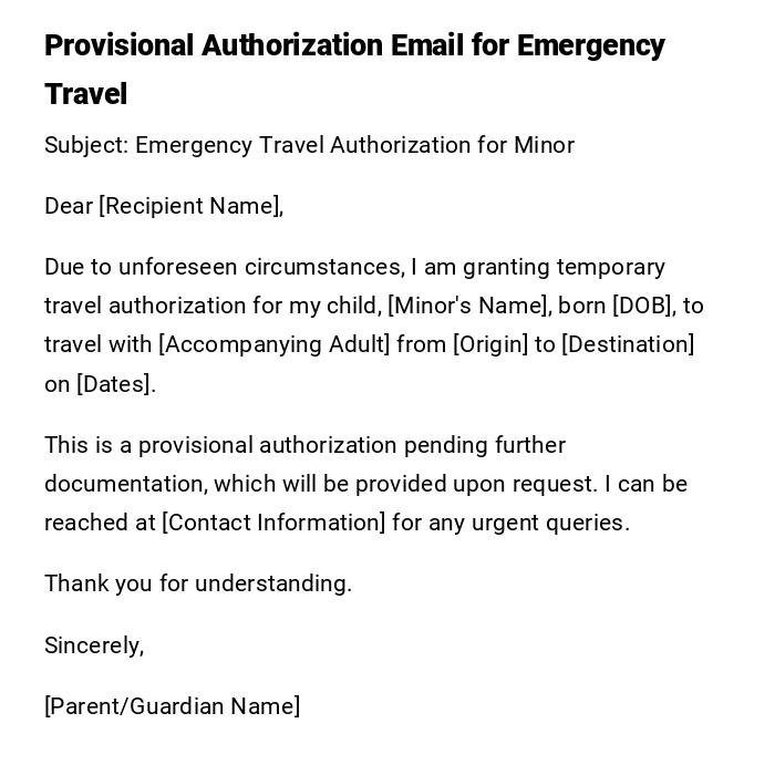 Provisional Authorization Email for Emergency Travel Provisional Authorization Email for Emergency Travel