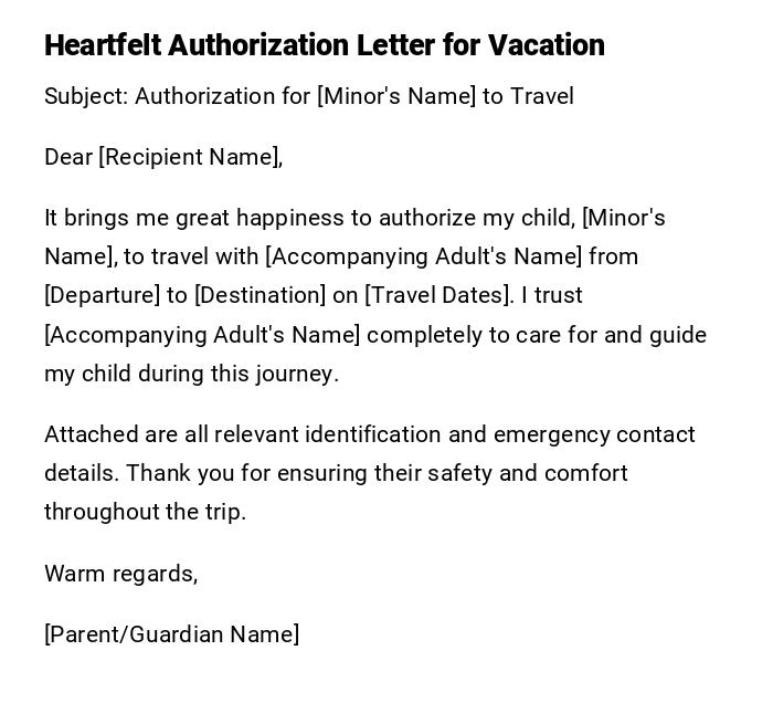 Heartfelt Authorization Letter for Vacation Heartfelt Authorization Letter for Vacation