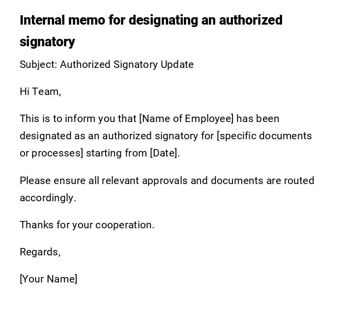 Internal memo for designating an authorized signatory Internal memo for designating an authorized signatory