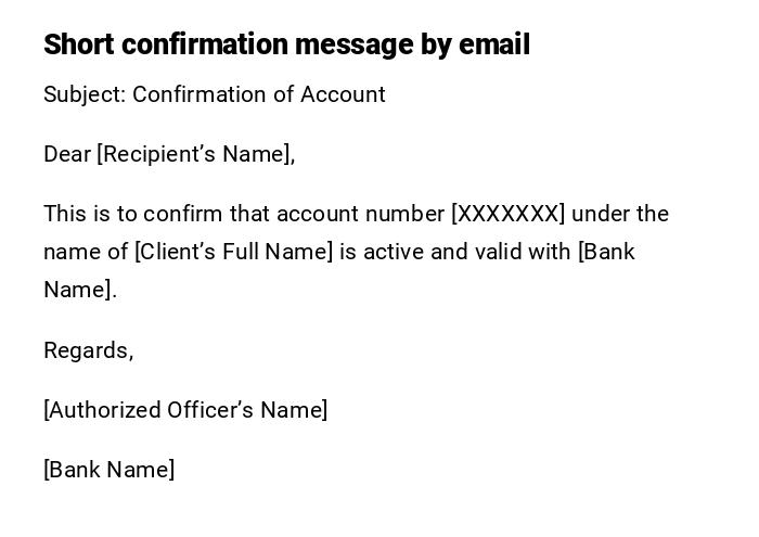 Short confirmation message by email Short confirmation message by email