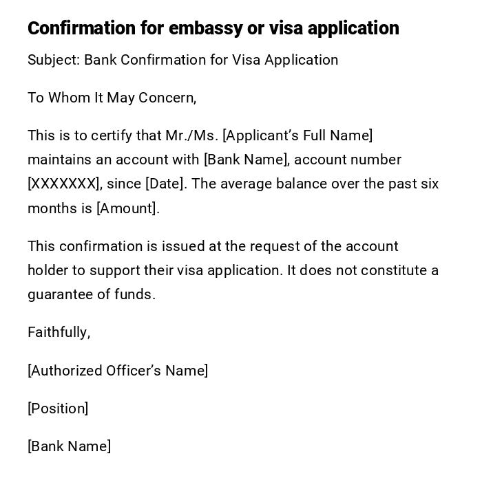 Confirmation for embassy or visa application Confirmation for embassy or visa application