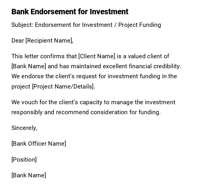 Bank Endorsement for Investment Bank Endorsement for Investment