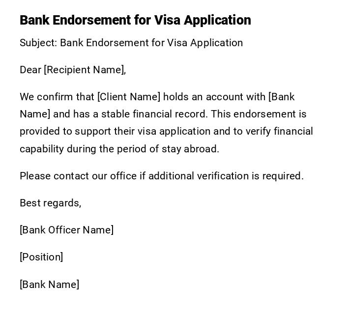 Bank Endorsement for Visa Application Bank Endorsement for Visa Application