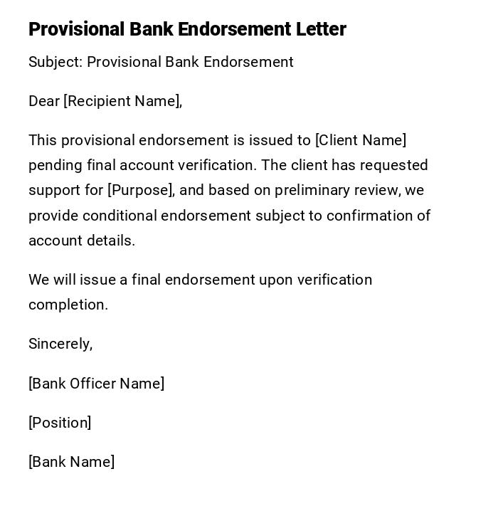 Provisional Bank Endorsement Letter Provisional Bank Endorsement Letter