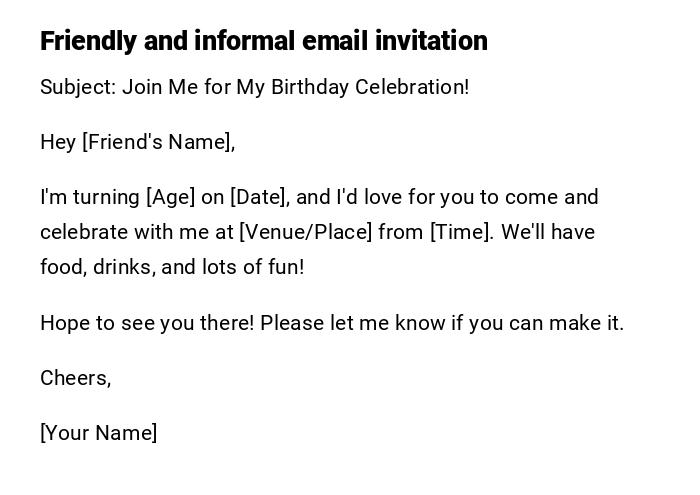 Friendly and informal email invitation Friendly and informal email invitation