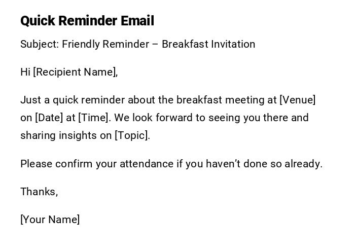 Quick Reminder Email Quick Reminder Email