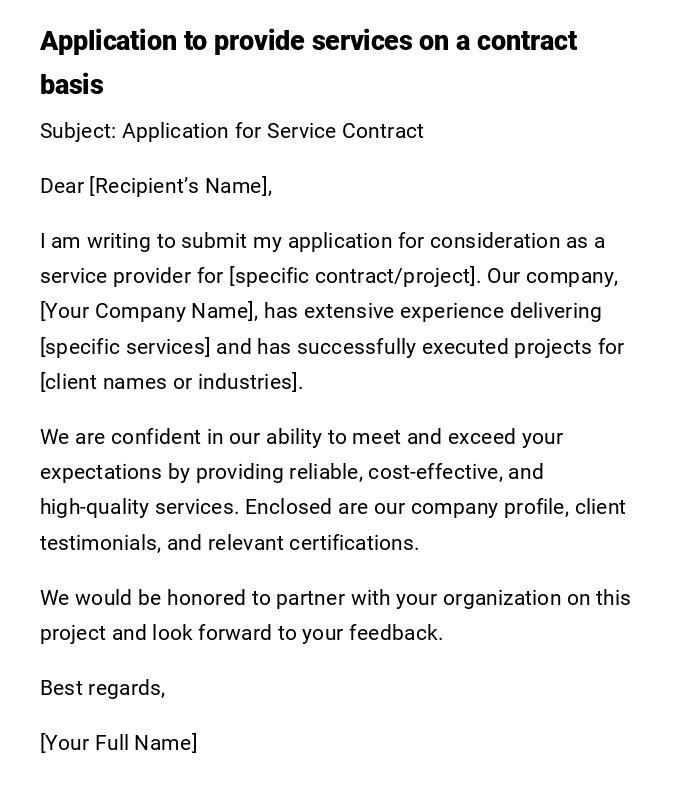 Application to provide services on a contract basis Application to provide services on a contract basis