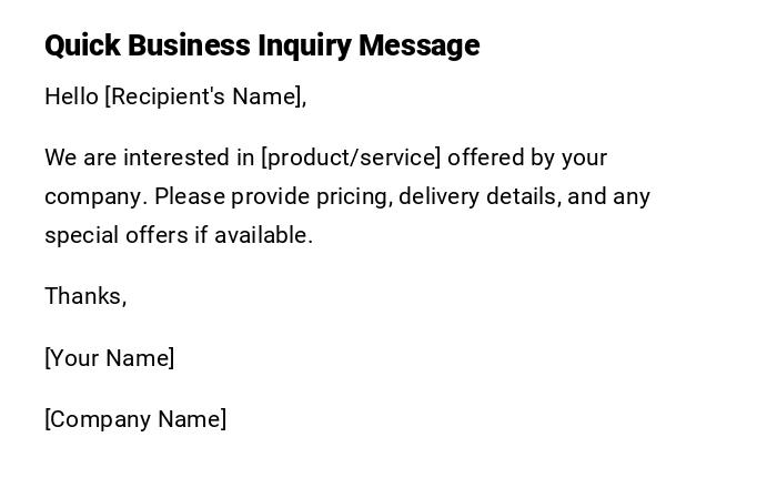 Quick Business Inquiry Message Quick Business Inquiry Message