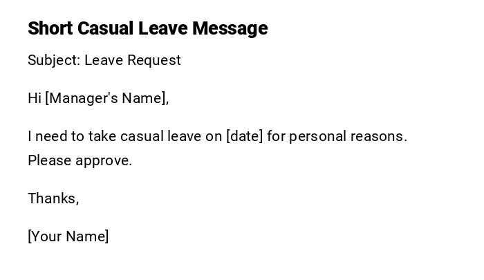 Short Casual Leave Message Short Casual Leave Message