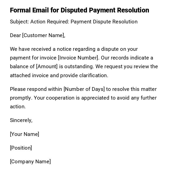 Formal Email for Disputed Payment Resolution Formal Email for Disputed Payment Resolution
