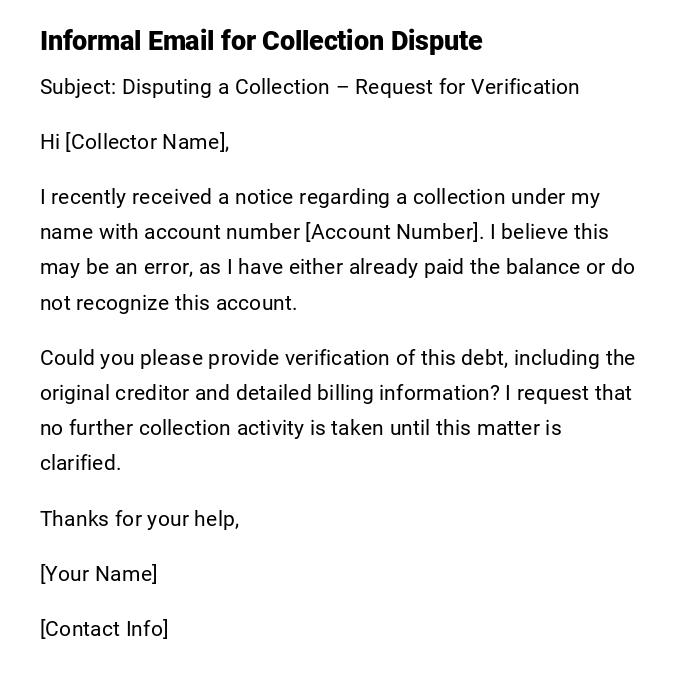 Informal Email for Collection Dispute Informal Email for Collection Dispute