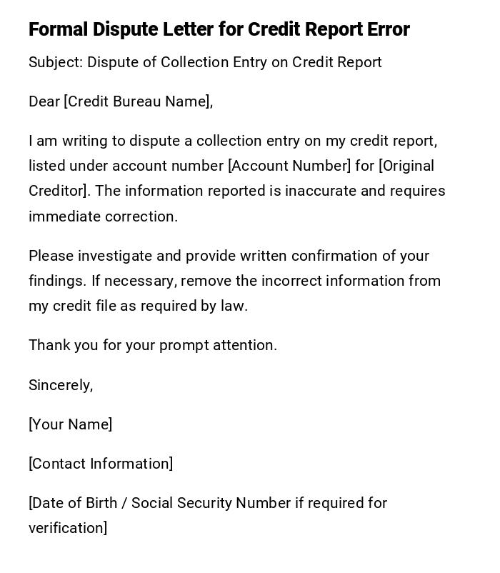 Formal Dispute Letter for Credit Report Error Formal Dispute Letter for Credit Report Error