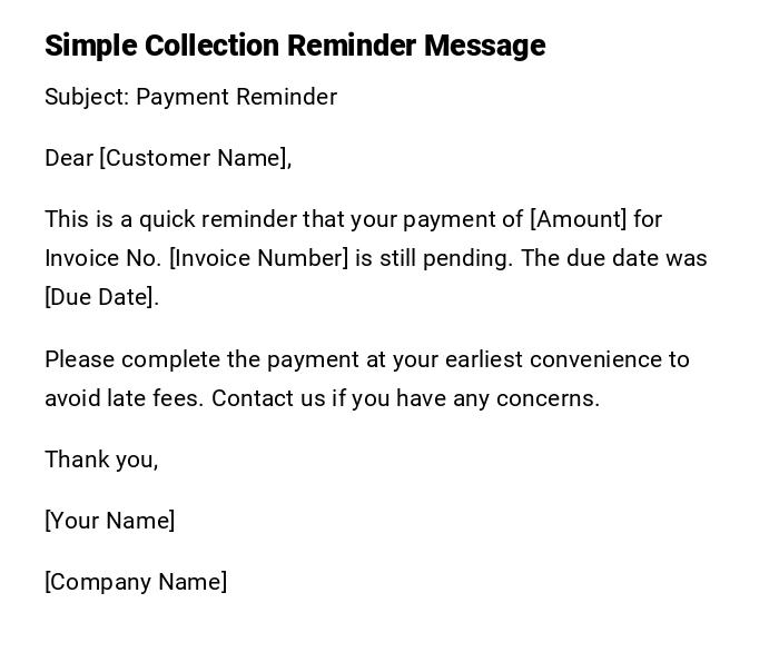 Simple Collection Reminder Message Simple Collection Reminder Message