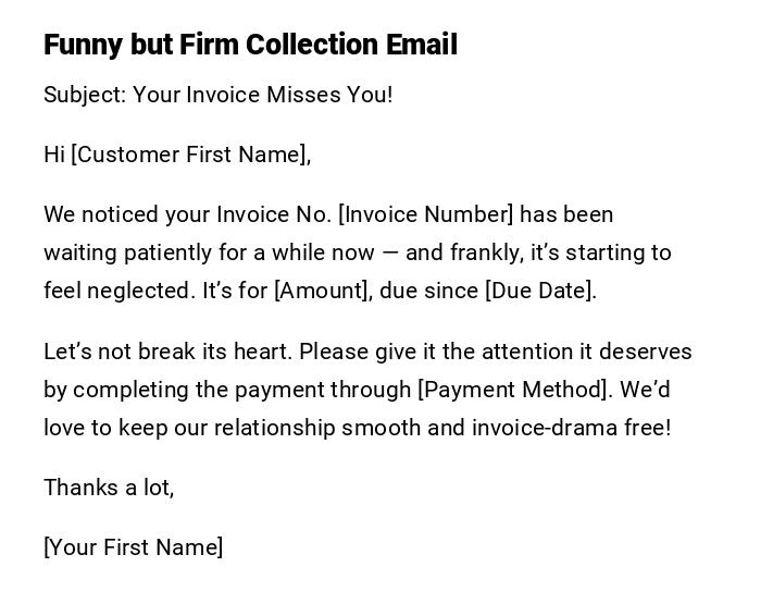 Funny but Firm Collection Email Funny but Firm Collection Email
