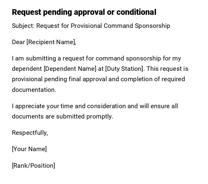 Request pending approval or conditional Request pending approval or conditional