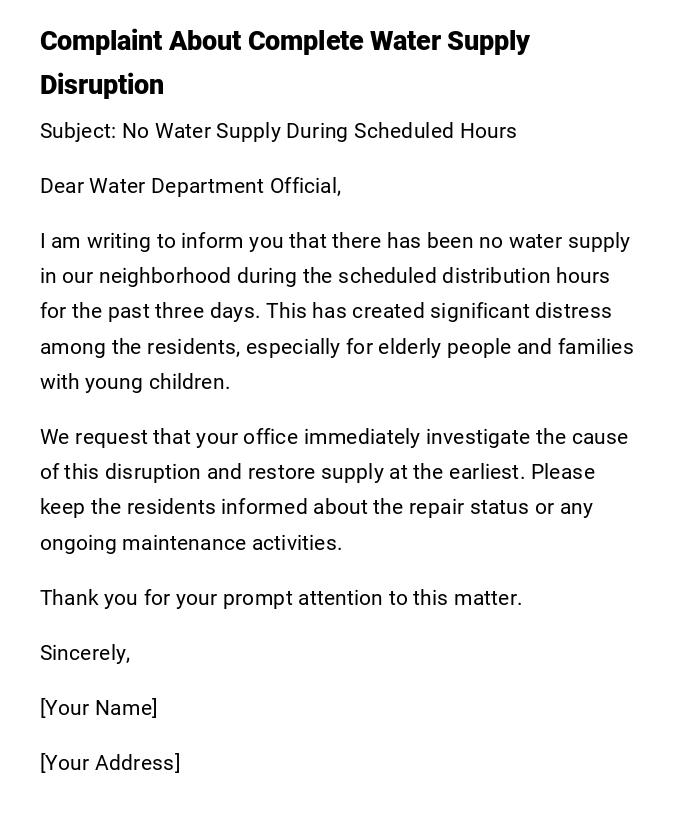 Complaint About Complete Water Supply Disruption Complaint About Complete Water Supply Disruption