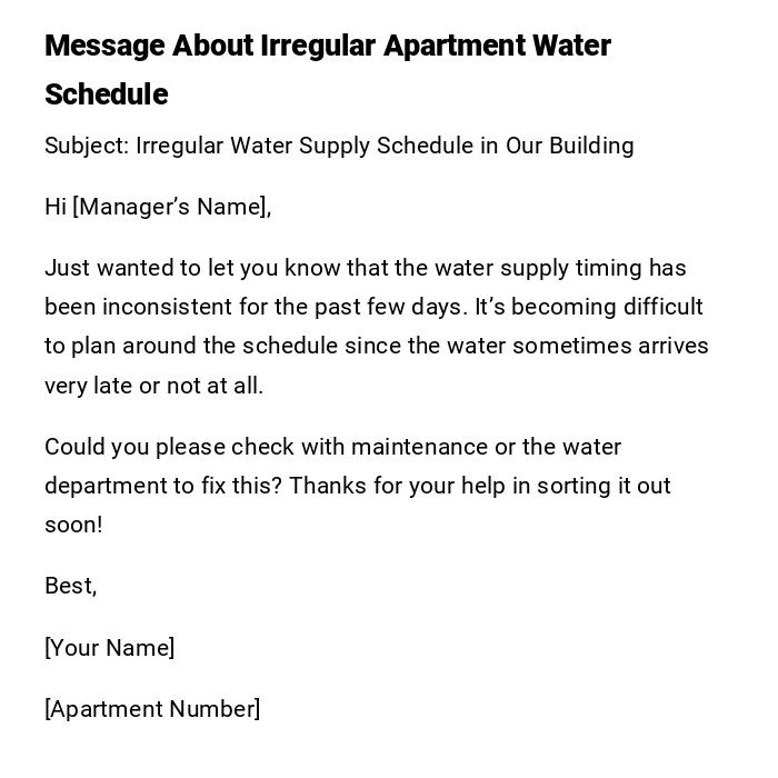 Message About Irregular Apartment Water Schedule Message About Irregular Apartment Water Schedule