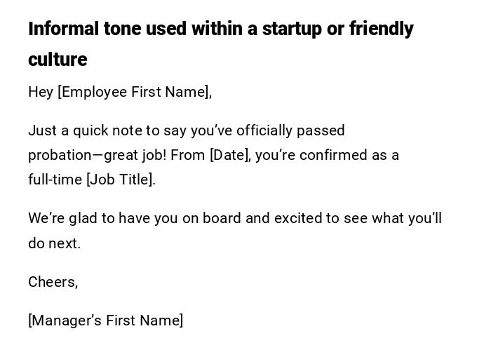 Informal tone used within a startup or friendly culture Informal tone used within a startup or friendly culture