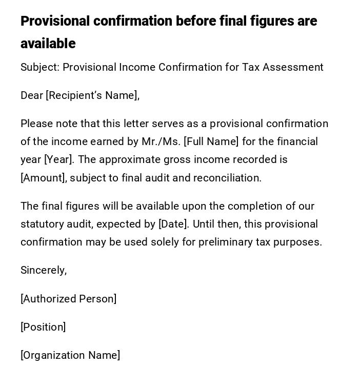 Provisional confirmation before final figures are available