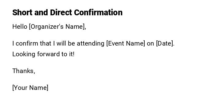 Short and Direct Confirmation Short and Direct Confirmation