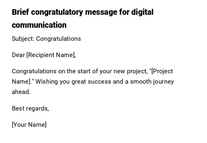 Brief congratulatory message for digital communication Brief congratulatory message for digital communication