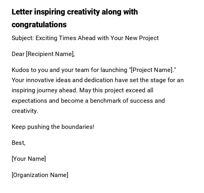 Letter inspiring creativity along with congratulations Letter inspiring creativity along with congratulations