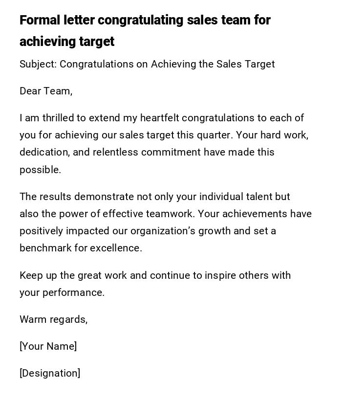 Formal letter congratulating sales team for achieving target Formal letter congratulating sales team for achieving target