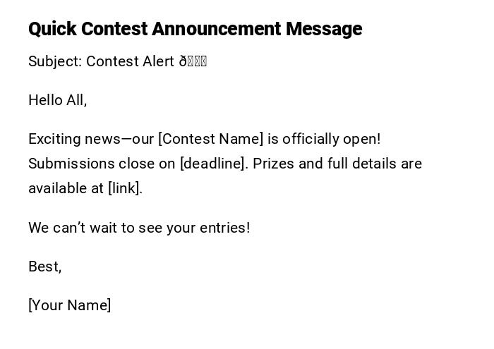 Quick Contest Announcement Message Quick Contest Announcement Message