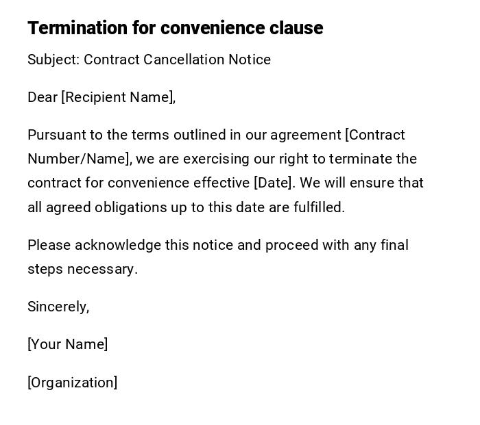Termination for convenience clause Termination for convenience clause