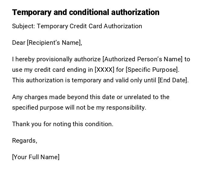 Temporary and conditional authorization Temporary and conditional authorization