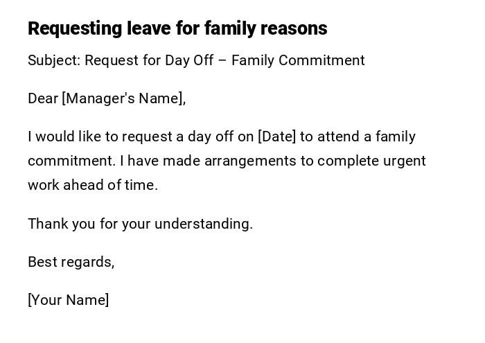 Requesting leave for family reasons Requesting leave for family reasons