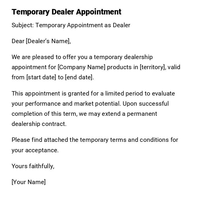 Temporary Dealer Appointment