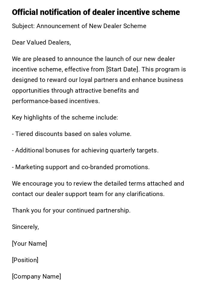 Official notification of dealer incentive scheme Official notification of dealer incentive scheme