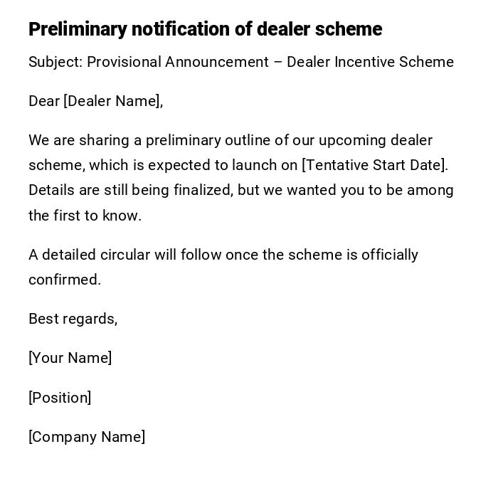 Preliminary notification of dealer scheme Preliminary notification of dealer scheme