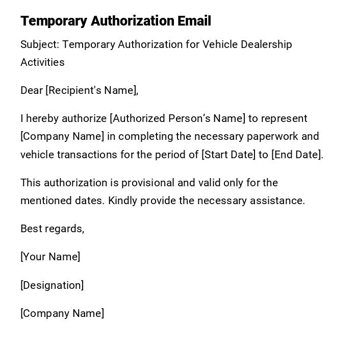 Temporary Authorization Email Temporary Authorization Email