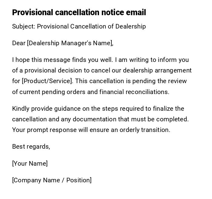 Provisional cancellation notice email Provisional cancellation notice email