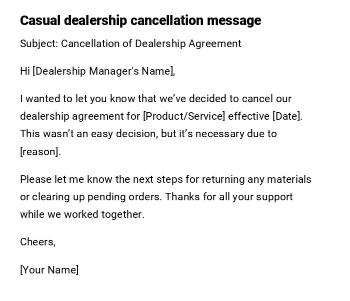 Casual dealership cancellation message Casual dealership cancellation message