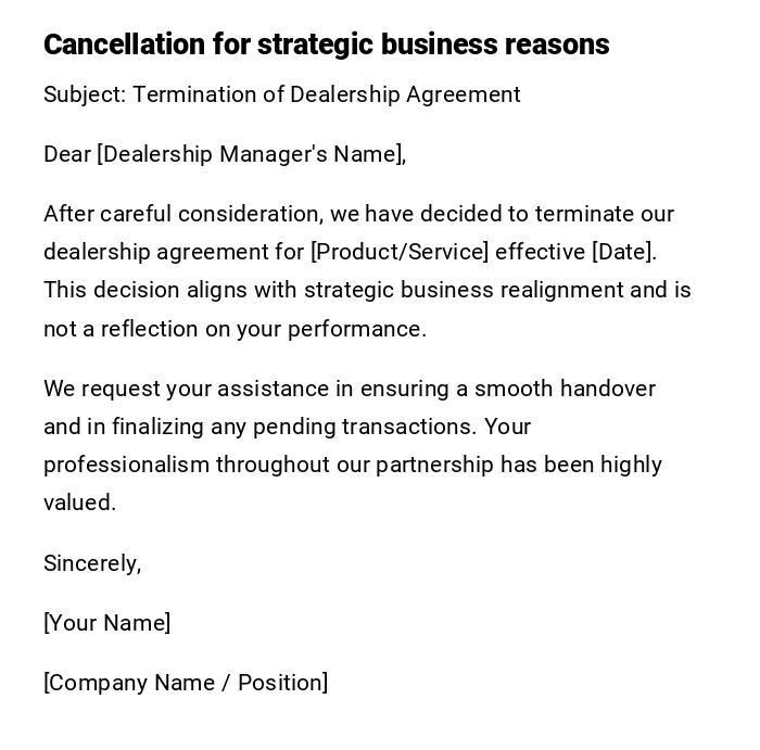 Cancellation for strategic business reasons Cancellation for strategic business reasons